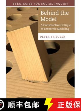 【3-4周达】Behind the Model: A Constructive Critique of Economic Modeling - Behind the Model: A Const... [9781107677807]