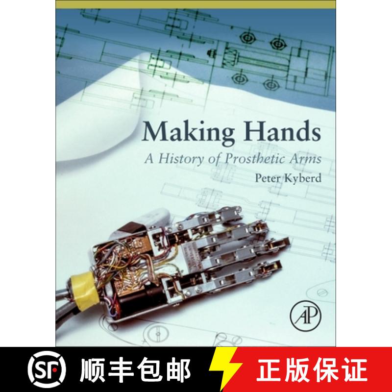 【3-4周达】Making Hands: The Design and Use of Upper Extremity Prosthetics [9780128205440]