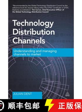【3-4周达】Technology Distribution Channels: Understanding and Managing Channels to Market [9780749472177]