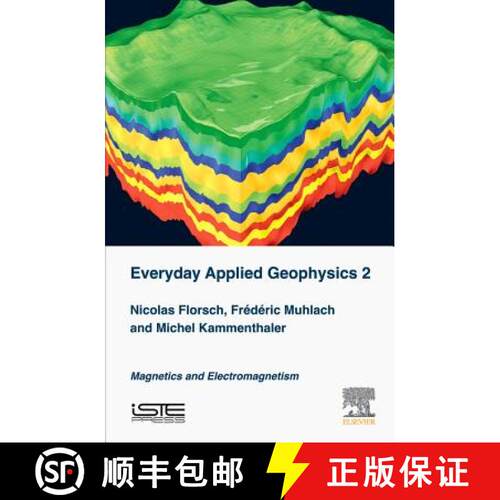 【3-4周达】精装 Everyday Applied Geophysics 2: Magnetics and Electromagnetism [9781785482809]