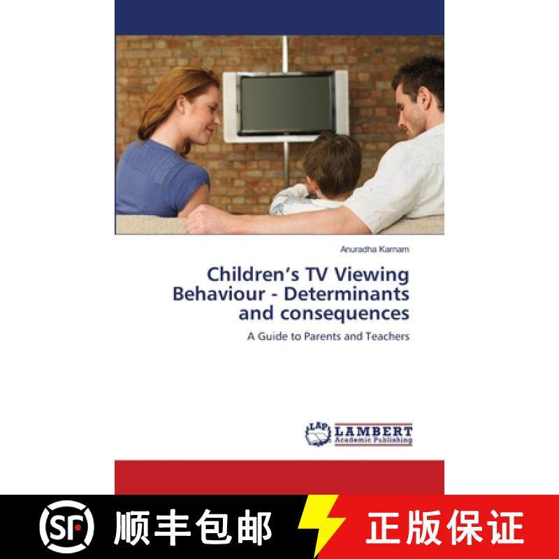 预订 Children's TV Viewing Behaviour  - Determinants    and consequences [9783659515491]