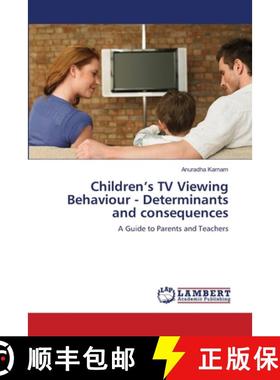 预订 Children's TV Viewing Behaviour  - Determinants    and consequences [9783659515491]