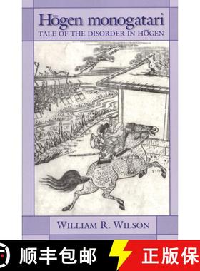 预订 Hōgen Monogatari: Tale of the Disorder in Hōgen [9781885445995]