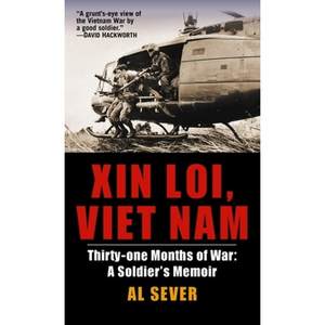 【4周达】Xin Loi, Viet Nam: Thirty-One Months of War: A Soldier's Memoir[9780891418566]