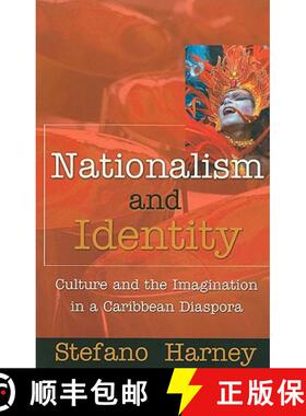 【3-4周达】Nationalism and Identity: Culture and the Imagination in a Caribbean Diaspora [9789766400163]