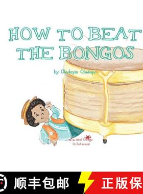 预订 A, Z, and Things in Between: How to Beat the Bongos [9781945623189]