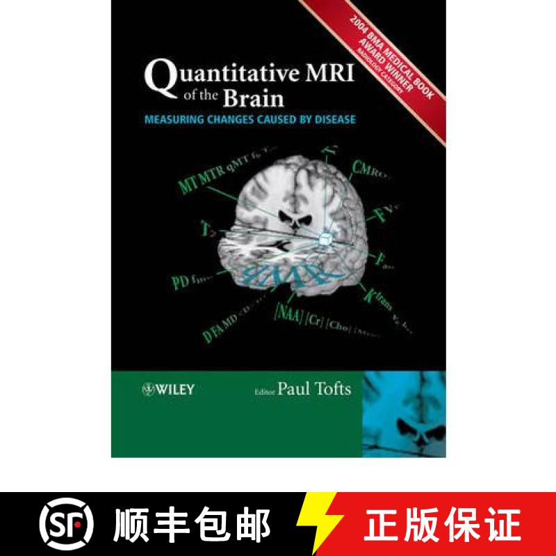 【3-4周达】Quantitative Mri Of The Brain - Measuring Changes Caused By Disease [Wiley医学] [9780470014295]