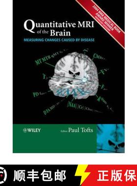 【3-4周达】Quantitative Mri Of The Brain - Measuring Changes Caused By Disease [Wiley医学] [9780470014295]