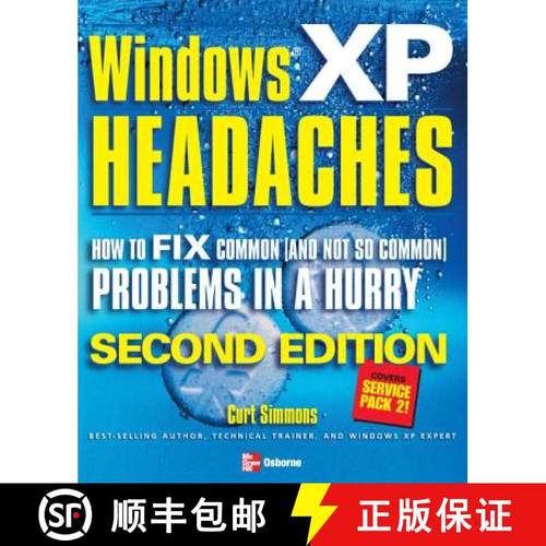 预订 Windows XP Headaches: How to Fix Common (and Not So Common) Problems in a Hurry   [9780072259209]