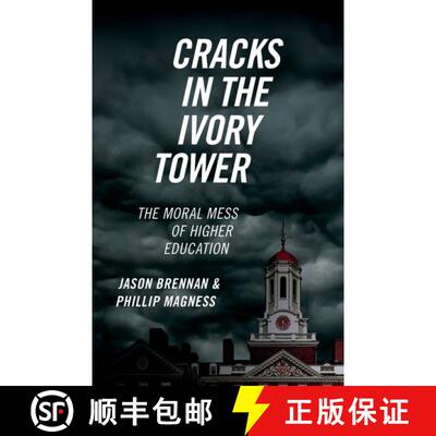 【3-4周达】Cracks in the Ivory Tower: The Moral Mess of Higher Education [9780197608272]