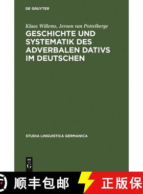 预订 Geschichte und Systematik des adverbalen Dativs im Deutschen: Eine funktional-linguistische Anal... [9783110162653]