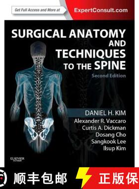 【3-4周达】Surgical Anatomy and Techniques to the Spine: Expert Consult - Online and Print [9781455709892]