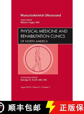 【3-4周达】Musculoskeletal Ultrasound, an Issue of Physical Medicine and Rehabilitation Clinics: Volu... [9781437724837]