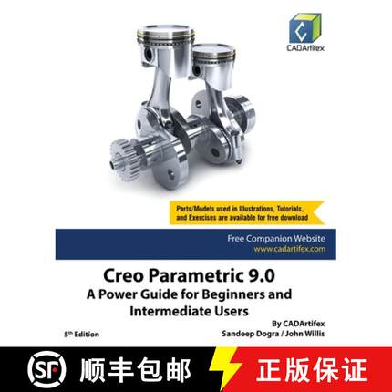 【3-4周达】Creo Parametric 9.0: A Power Guide for Beginners and Intermediate Users [9789394074026]