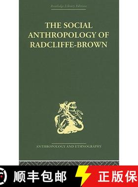 【3-4周达】The Social Anthropology of Radcliffe-Brown [9780415330329]