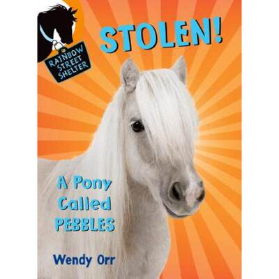 【4周达】STOLEN! A Pony Called Pebbles [9781250068033]