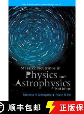 【3-4周达】Massive Neutrinos in Physics and Astrophysics (Third Edition) [9789812380708]