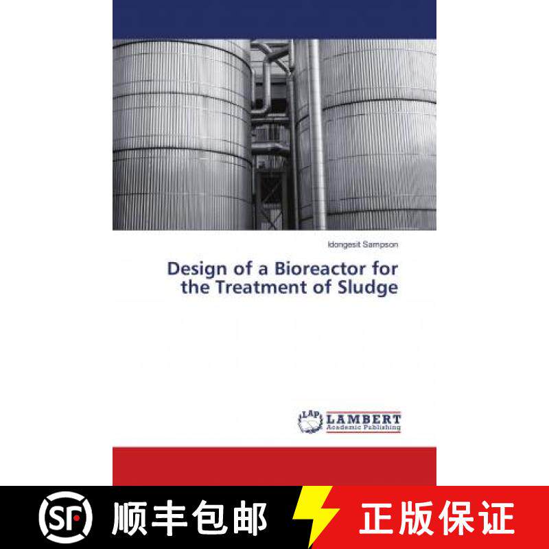预订 Design of a Bioreactor for the Treatment of Sludge [9786138346548]