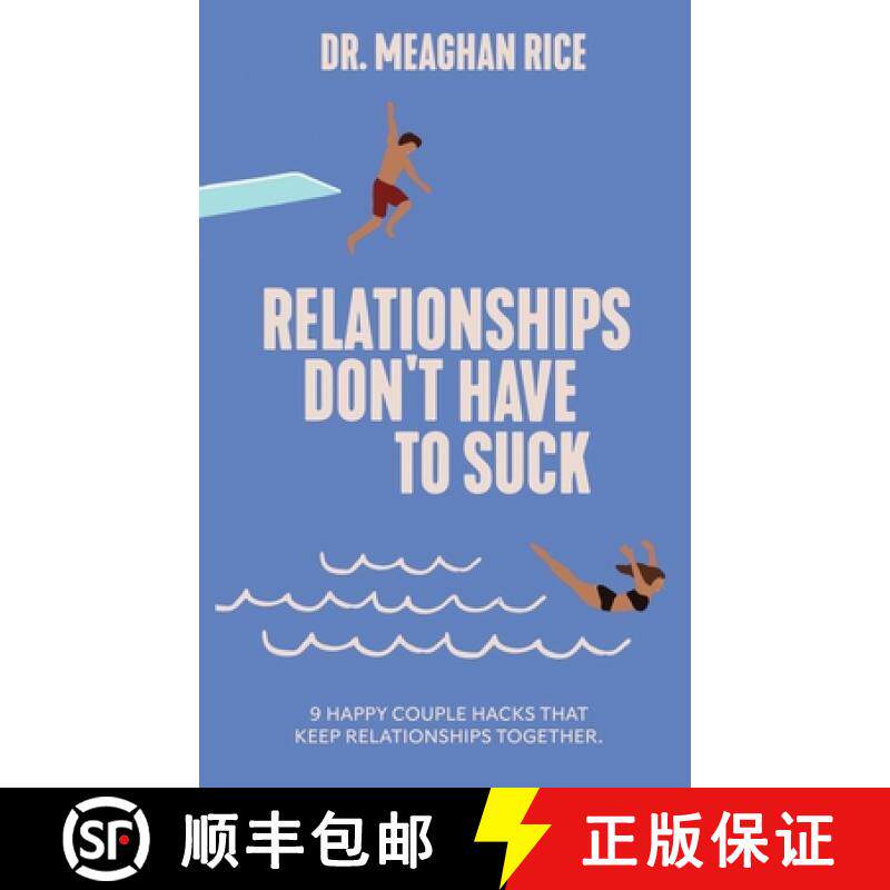 【3-4周达】Relationships Don't Have to Suck: 9 Happy Couple Hacks that Keep Relationships Together [9781957255347]