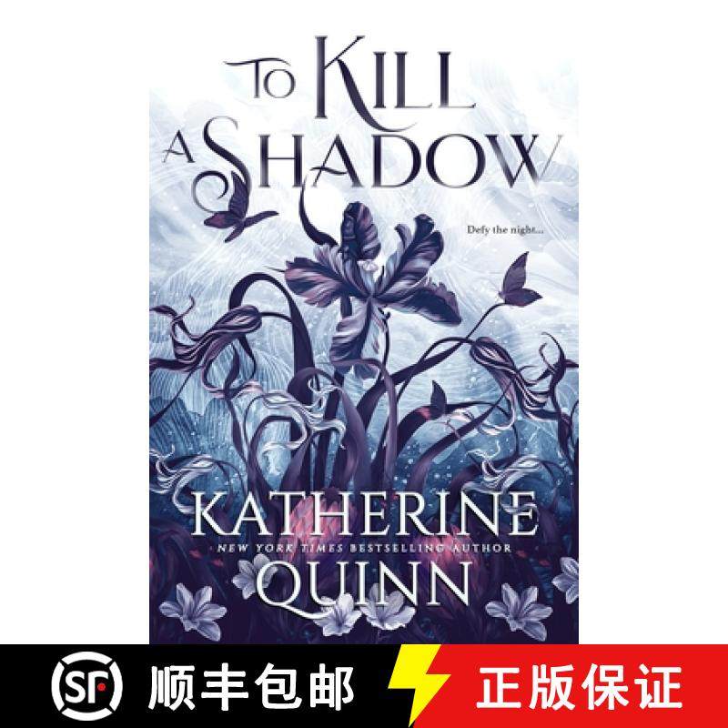 【3-4周达】To Kill a Shadow [9781649378798]