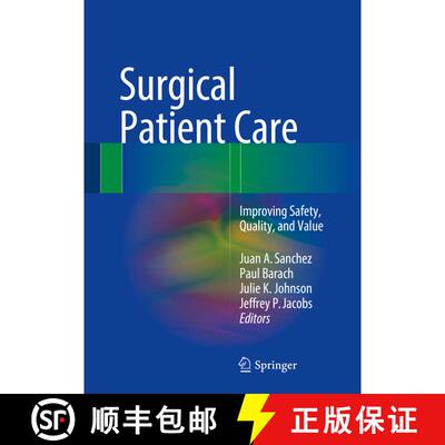 【3-4周达】Surgical Patient Care: Improving Safety, Quality and Value [9783319440088]