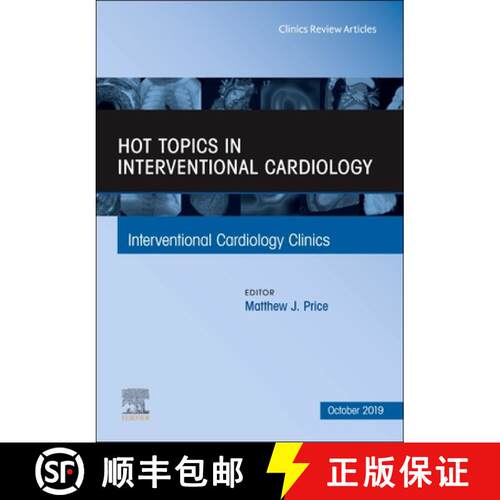 【3-4周达】精装 Hot Topics in Interventional Cardiology: Volume 8-4 [9780323712293]