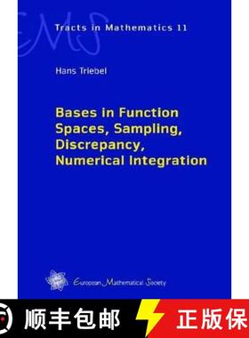 预订 Bases in Function Spaces, Sampling, Discrepancy, Numerical Integration (EMS Tracts in Mathematics) [9783037190852]