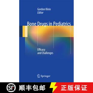 【3-4周达】Bone Drugs in Pediatrics: Efficacy and Challenges [9781489974358]
