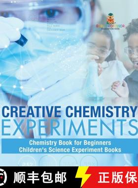 【3-4周达】Creative Chemistry Experiments - Chemistry Book for Beginners | Children's Science Experim... [9798869418227]