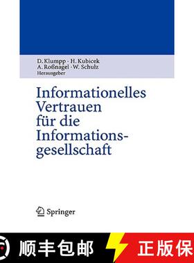 【3-4周达】Informationelles Vertrauen für die Informationsgesellschaft [9783540776697]