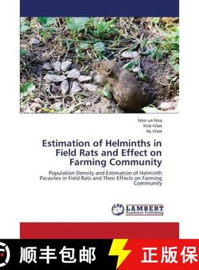 预订 Estimation of Helminths in Field Rats and Effect on Farming Community [9783659807749]