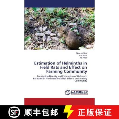 预订 Estimation of Helminths in Field Rats and Effect on Farming Community [9783659807749]