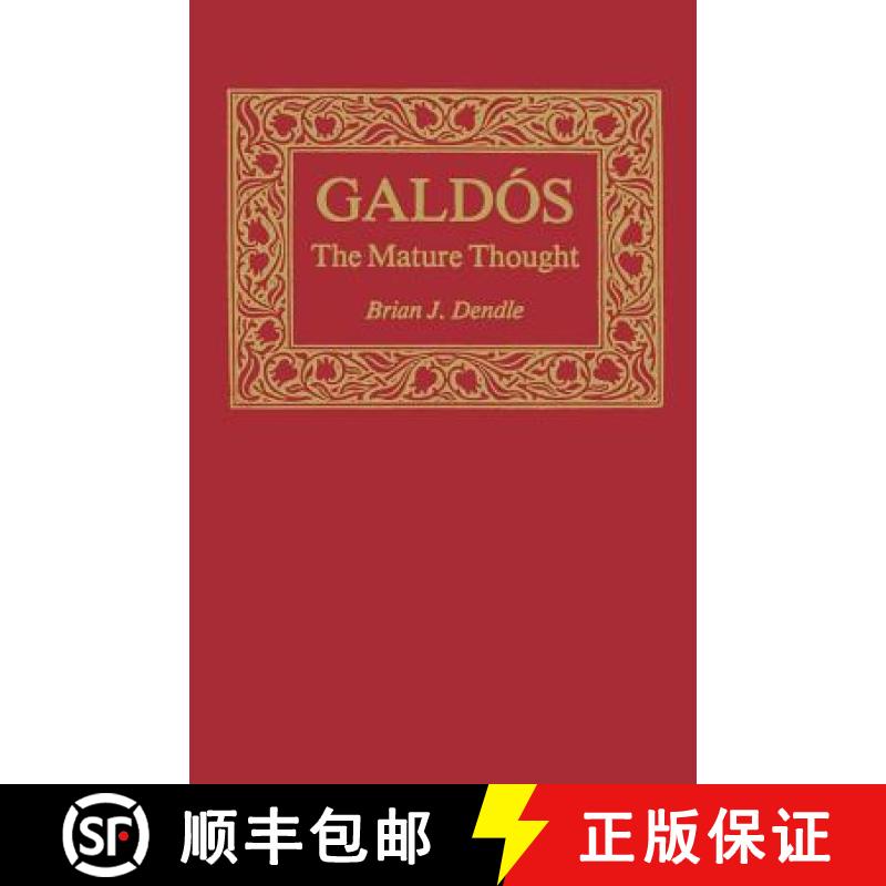 【3-4周达】Galdós: The Mature Thought [9780813152103]