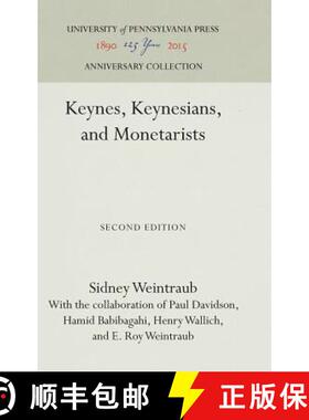【3-4周达】精装 Keynes, Keynesians, and Monetarists [9780812277418]