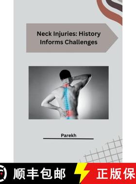 预订 Neck Injuries: History Informs Challenges [9783384218131]