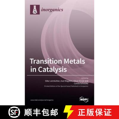 【3-4周达】Transition Metals in Catalysis: The Functional Relationship of Fe-S Clusters and Molybdenu... [9783036506081]
