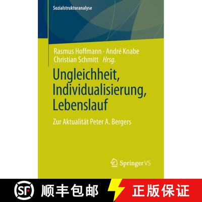 【3-4周达】Ungleichheit, Individualisierung, Lebenslauf : Zur Aktualität Peter A. Bergers (1. Aufl. ... [9783658342227]