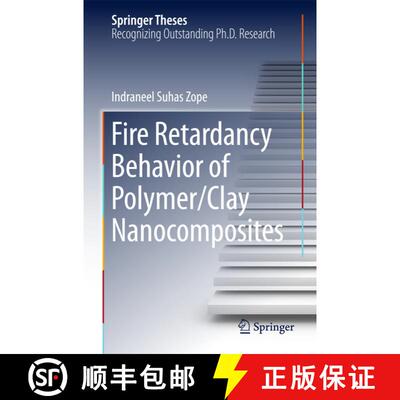 【3-4周达】Fire Retardancy Behavior of Polymer/Clay Nanocomposites [9789811083266]