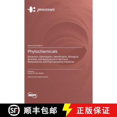 【3-4周达】精装 Phytochemicals: Extraction, Optimization, Identification, Biological Activities, and ... [9783725861453]