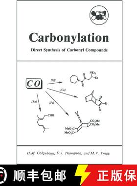 【3-4周达】Carbonylation : Direct Synthesis of Carbonyl Compounds [9780306437472]
