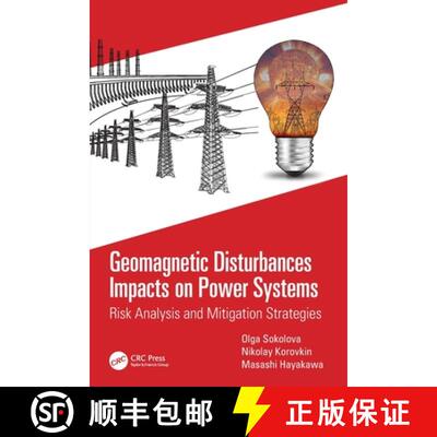 【3-4周达】Geomagnetic Disturbances Impacts on Power Systems: Risk Analysis and Mitigation Strategies [9780367680886]