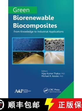 【3-4周达】Green Biorenewable Biocomposites: From Knowledge to Industrial Applications [9781774633472]