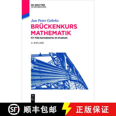 【3-4周达】Brückenkurs Mathematik – Fit für Mathematik im Studium [9783110463316]