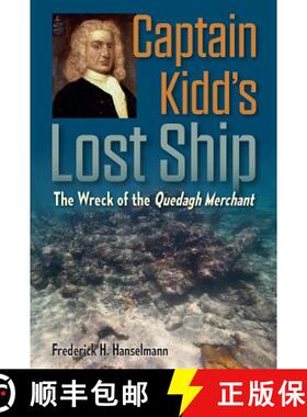 预订 Captain Kidd`s Lost Ship – The Wreck of the Quedagh Merchant [9780813056227]