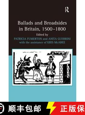 【3-4周达】Ballads and Broadsides in Britain, 1500-1800 [9780754662488]