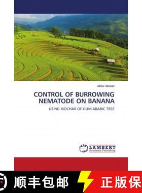 预订 CONTROL OF BURROWING NEMATODE ON BANANA [9786202671521]