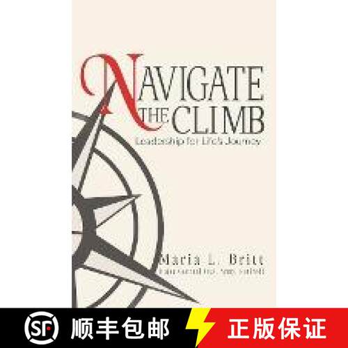 【3-4周达】Navigate the Climb: Leadership for Life's Journey [9781610059497]