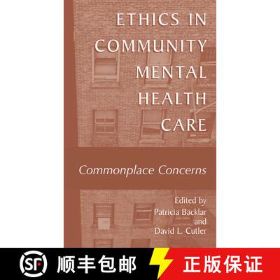【3-4周达】Ethics in Community Mental Health Care : Commonplace Concerns [9780306467042]
