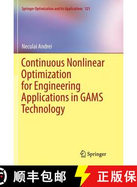 【3-4周达】Continuous Nonlinear Optimization for Engineering Applications in Gams Technology [9783319863863]