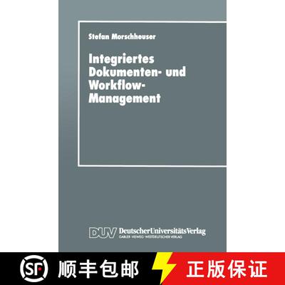 【3-4周达】Integriertes Dokumenten- und Workflow-Management : Dargestellt am Angebotsprozeß von Masc... [9783824420810]